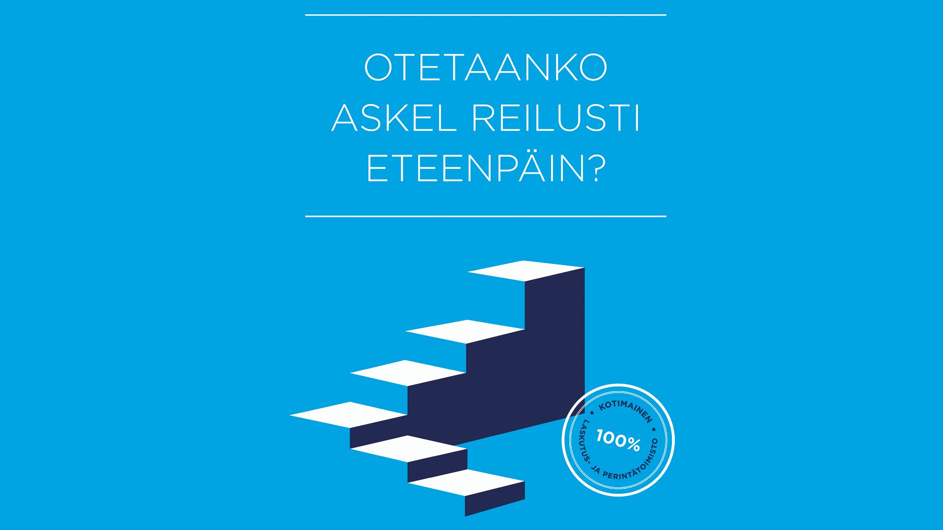 otetaanko-askel-reilusti-eteenpain Askel reilusti eteenpäin, laskutus ja perintä